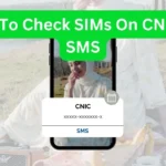 How To Check SIMs On CNIC By SMS​